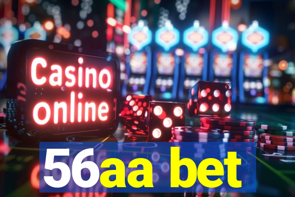 56aa bet
